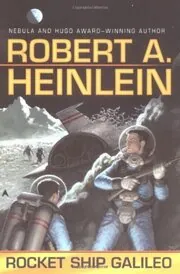 Book cover for "Rocket Ship Galileo" by Robert A Heinlein