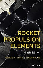 Book cover for "Rocket Propulsion Elements" by George P. Sutton and Oscar Biblarz
