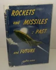 Rockets and Missiles, Past And Future