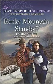 Book cover for "Rocky Mountain Standoff" by Laura Scott