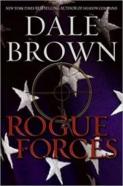 Book cover for "Rogue Forces" by Dale Brown