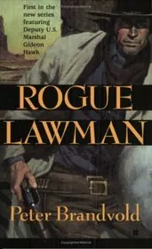 Book cover for "Rogue Lawman" by Peter Brandvold