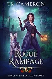 Book cover for "Rogue Rampage" by Michael Anderle