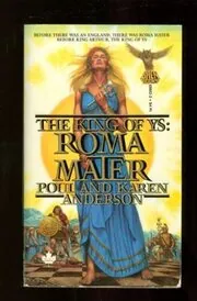 Book cover for "Roma Mater" by Poul Anderson