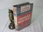 Book cover for "Roman Holiday" by Upton Sinclair