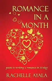 Book cover for "Romance In A Month" by Rachelle Ayala
