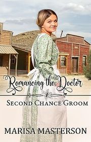 Book cover for "Romancing the Doctor"
