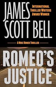 Book cover for "Romeo's Justice" by James Scott Bell