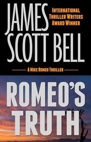 Book cover for "Romeo's Truth" by James Scott Bell