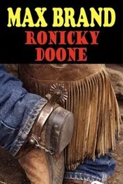 Book cover for "Ronicky Doone" by Max Brand