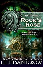 Book cover for "Rook's Rose" by Lilith Saintcrow