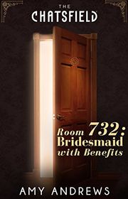 Book cover for "Room 732: Bridesmaid with Benefits" by Amy Andrews