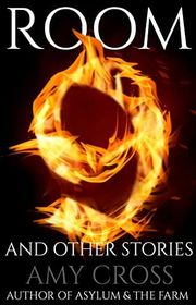 Book cover for "Room 9 and Other Stories" by Amy Cross