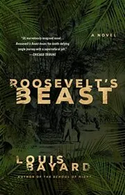 Roosevelt's Beast / The Beast in the Jungle