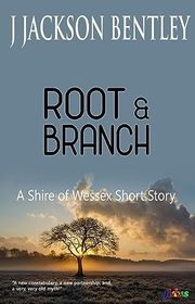 Book cover for "Root & Branch" by J Jackson Bentley