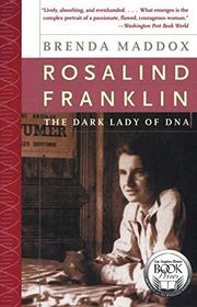 Book cover for "Rosalind Franklin: The Dark Lady of DNA" by Brenda Maddox