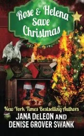 Rose and Helena Save Christmas