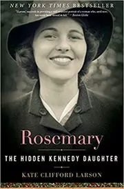 Book cover for "Rosemary" by Kate Clifford Larson