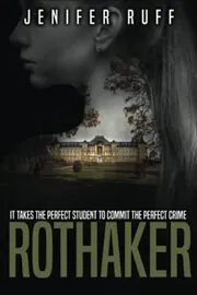 Book cover for "Rothaker" by Jenifer Ruff