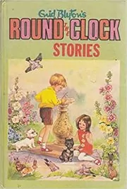 Book cover for "Round the Clock Stories" by Enid Blyton