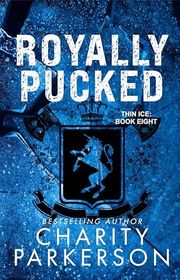Book cover for "Royally Pucked" by Charity Parkerson