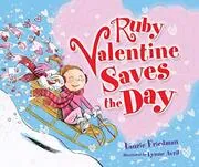 Book cover for "Ruby Valentine Saves the Day" by Laurie Friedman