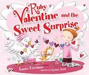 Book cover for "Ruby Valentine and the Sweet Surprise" by Laurie Friedman
