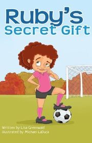 Book cover for "Ruby's Secret Gift" by Lisa Greenwald