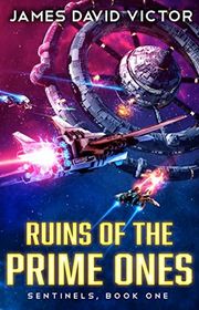 Book cover for "Ruins of the Prime Ones" by James David Victor
