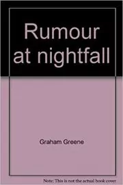 Rumour at Nightfall