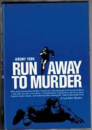 Book cover for "Run Away to Murder" by John Creasey