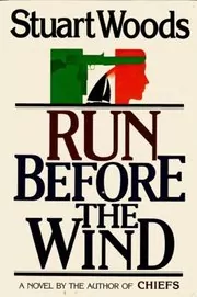 Book cover for "Run Before the Wind" by Stuart Woods