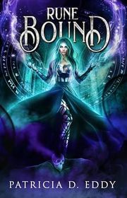 Book cover for "Rune Bound" by Patricia D Eddy