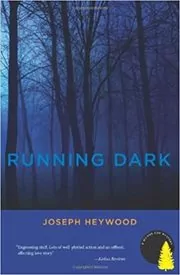 Running Dark
