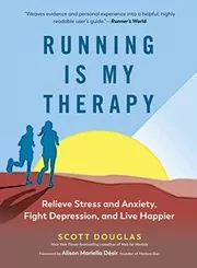 Book cover for "Running Is My Therapy" by Scott Douglas