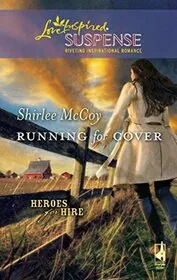 Heroes For Hire by Shirlee McCoy