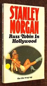 Russ Tobin In Hollywood