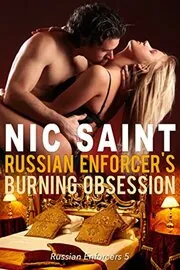 Russian Enforcer's Burning Obsession