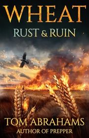 Book cover for "Rust & Ruin" by Tom Abrahams