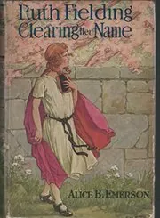 Ruth Fielding Clearing Her Name