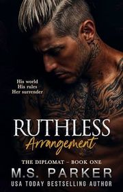 Book cover for "Ruthless Arrangement" by MS Parker