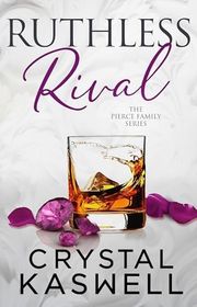 Book cover for "Ruthless Rival" by Crystal Kaswell