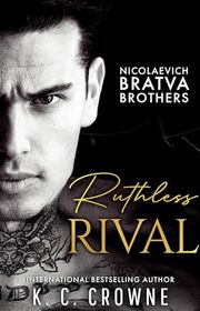 Book cover for "Ruthless Rival" by KC Crowne