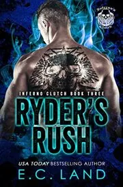 Book cover for "Ryder's Rush" by EC Land