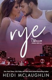 Book cover for "Rye" by Heidi McLaughlin