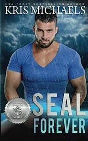 Book cover for "SEAL Forever" by Kris Michaels