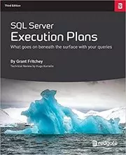 Book cover for "SQL Server Execution Plans" by Grant Fritchey
