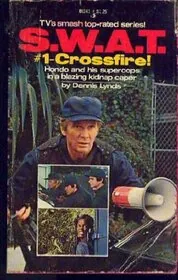 SWAT No. 1 - Crossfire