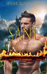 Book cover for "S A N E" by Jessie Rose Case