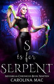 Book cover for "S is for Serpent" by Carolina Mac